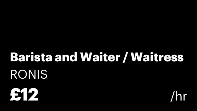 Barista and Waiter / Waitress