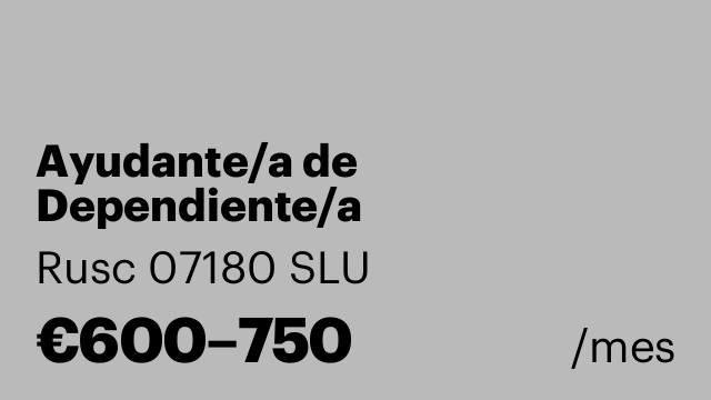 Ayudante/a de Dependiente/a