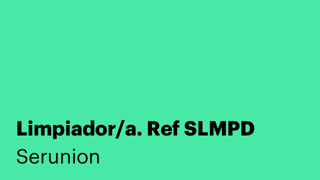 Limpiador/a. Ref SLMPD