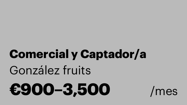 Comercial y Captador/a