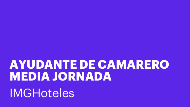 AYUDANTE DE CAMARERO MEDIA JORNADA