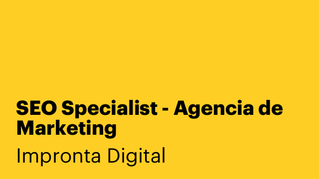 SEO Specialist - Agencia de Marketing