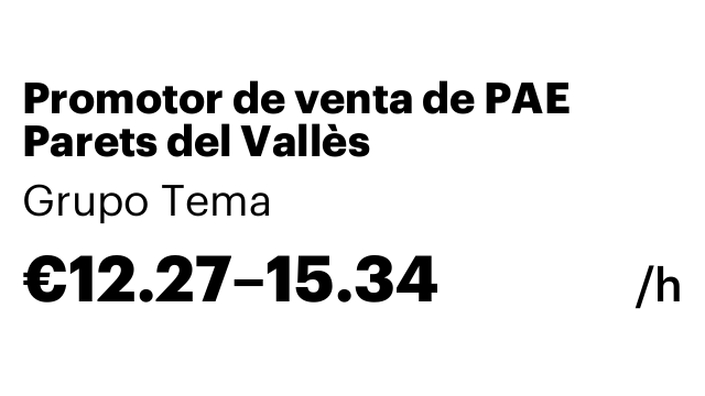 Promotor de venta de PAE Parets del Vallès