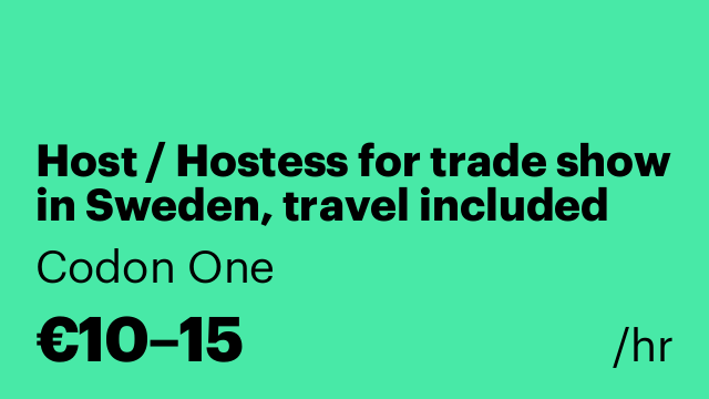 Host / Hostess for trade show in Sweden, travel included ✈️🇸🇪