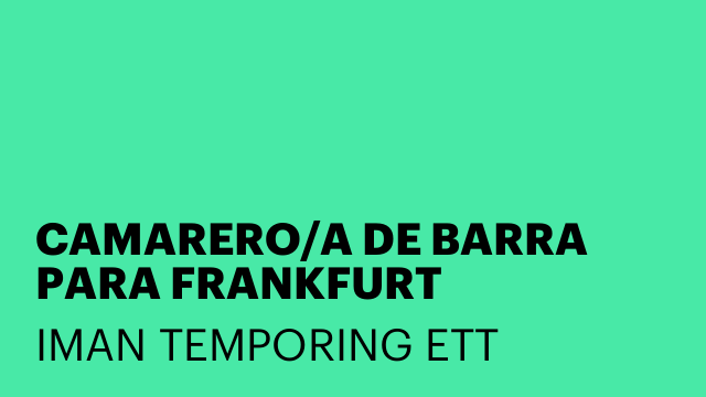 CAMARERO/A DE BARRA PARA FRANKFURT