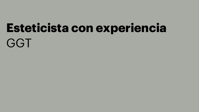 Esteticista con experiencia