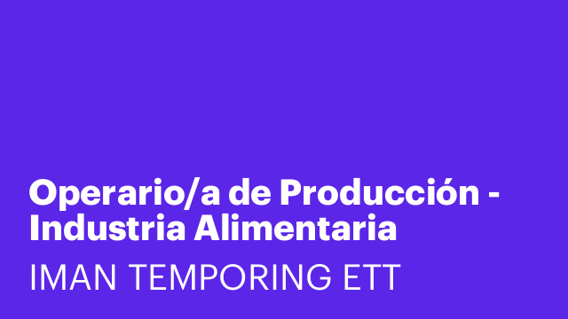 Operario/a de Producción - Industria Alimentaria