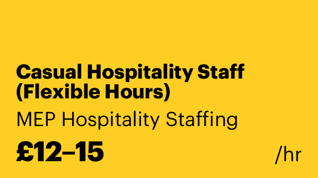 Casual Hospitality Staff (Flexible Hours)