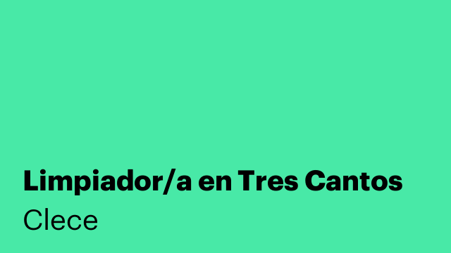 Limpiador/a en Tres Cantos