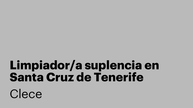 Limpiador/a suplencia en Santa Cruz de Tenerife