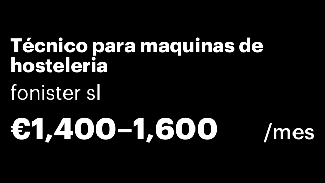 Técnico para maquinas de hosteleria