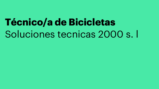 Técnico/a de Bicicletas