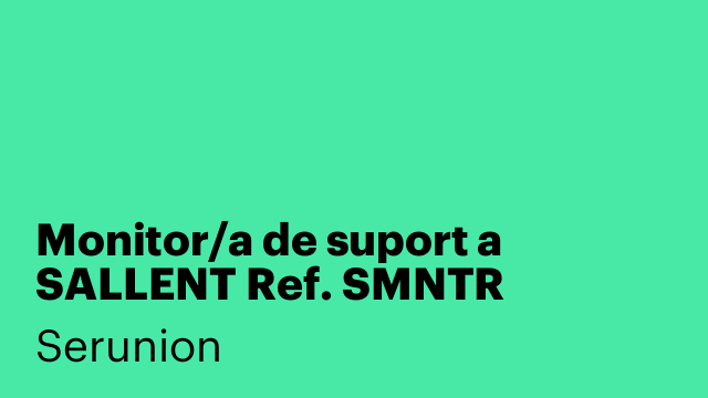 Monitor/a de suport a SALLENT Ref. SMNTR