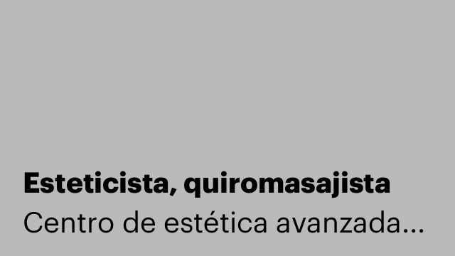 Esteticista, quiromasajista