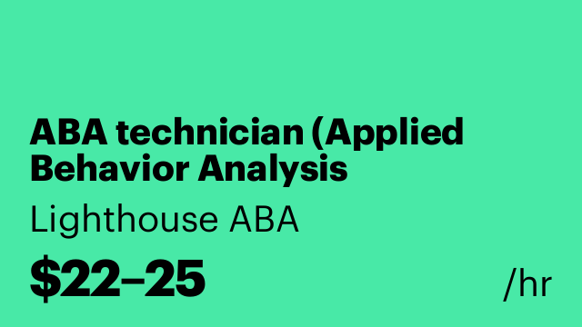 ABA technician (Applied Behavior Analysis technician)
