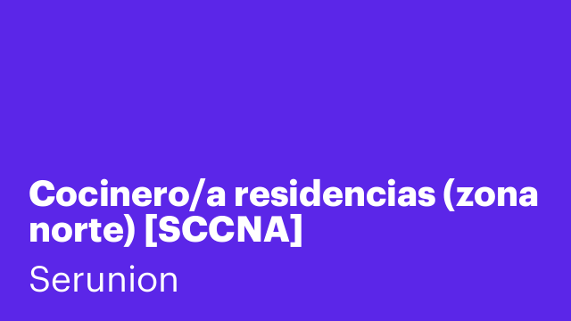 Cocinero/a residencias (zona norte) [SCCNA]