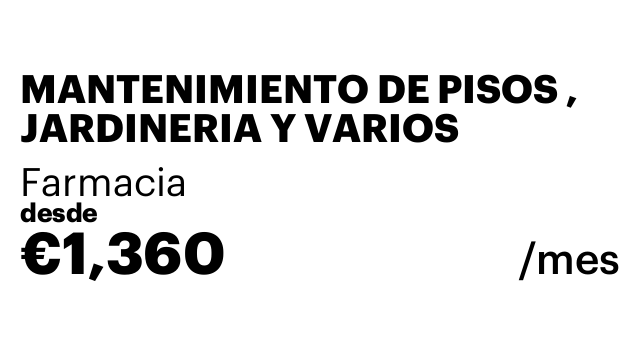 MANTENIMIENTO DE PISOS , JARDINERIA Y VARIOS