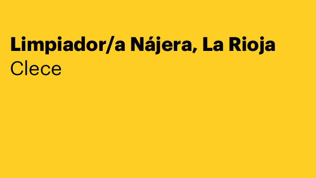 Limpiador/a Nájera, La Rioja