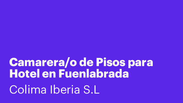 Camarera/o de Pisos para Hotel en Fuenlabrada
