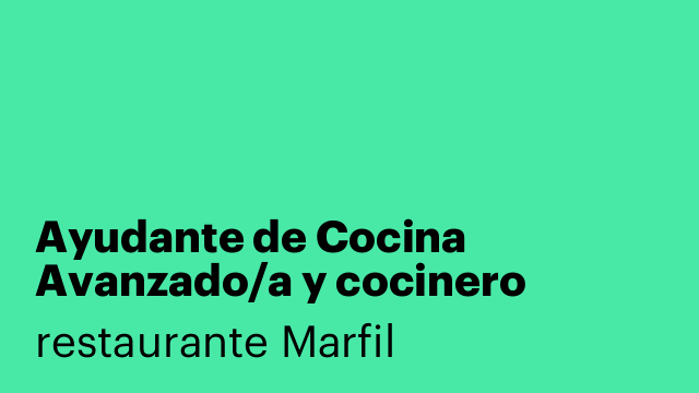Ayudante de Cocina Avanzado/a y cocinero