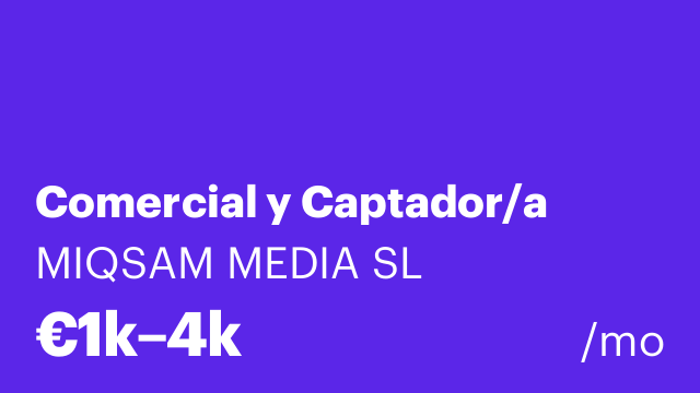 Comercial y Captador/a