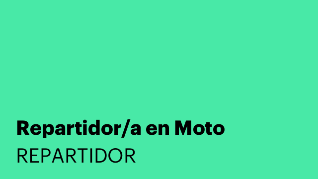 Repartidor/a en Moto