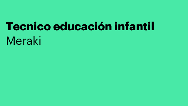 Tecnico educación infantil