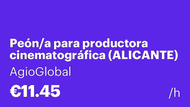 Peón/a para productora cinematográfica (ALICANTE)
