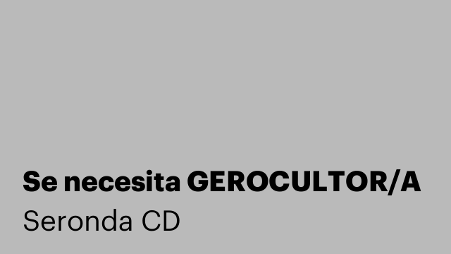 Se necesita GEROCULTOR/A