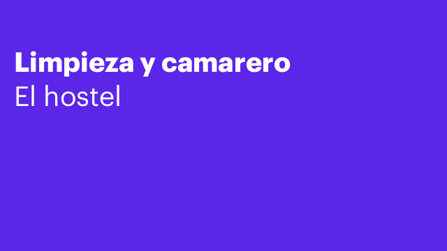 Limpieza y camarero