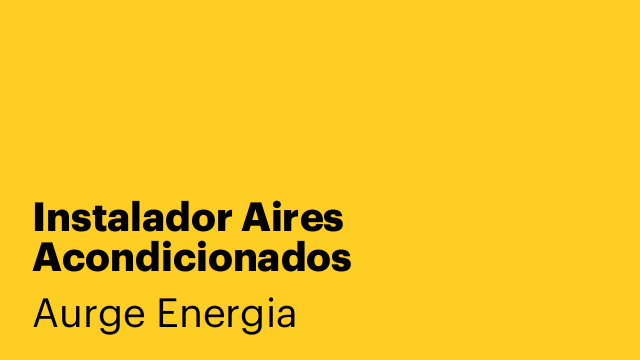 Instalador Aires Acondicionados