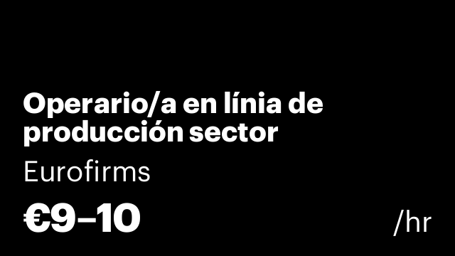 Operario/a en línia de producción sector alimentación