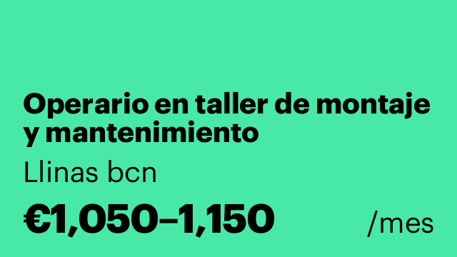 Operario en taller de montaje y mantenimiento