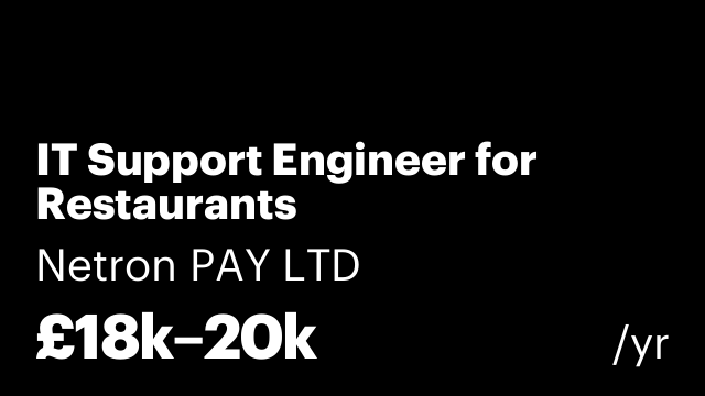 IT Support Engineer for Restaurants