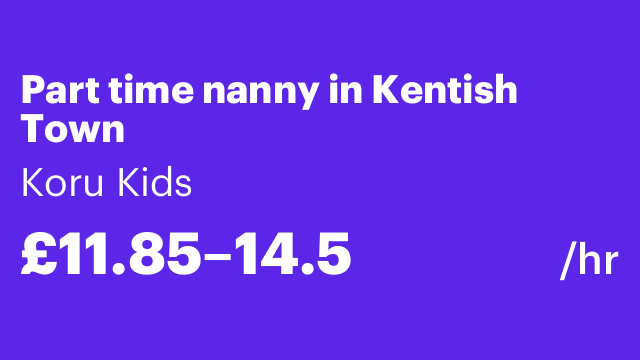 Part time nanny in Kentish Town