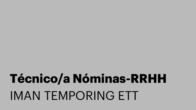 Técnico/a Nóminas-RRHH