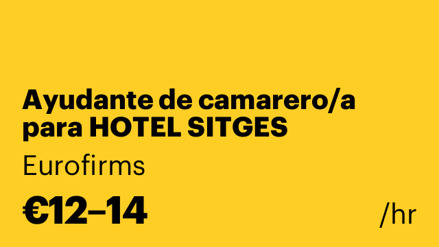 Ayudante de camarero/a para HOTEL SITGES