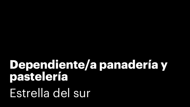 Dependiente/a panadería y pastelería