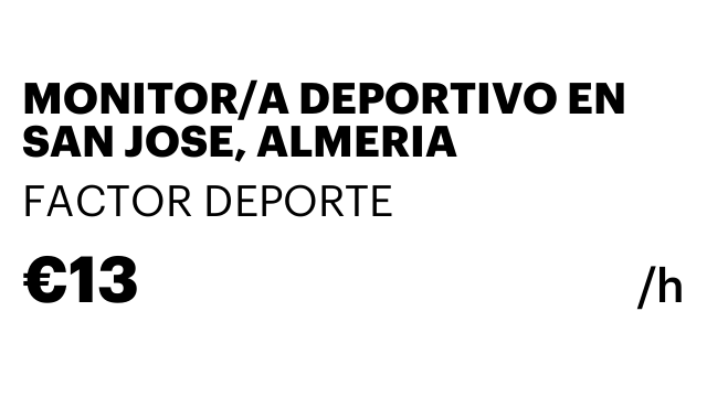 MONITOR/A DEPORTIVO EN SAN JOSE, ALMERIA