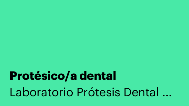 Protésico/a dental