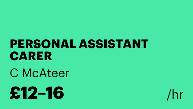 PERSONAL ASSISTANT CARER