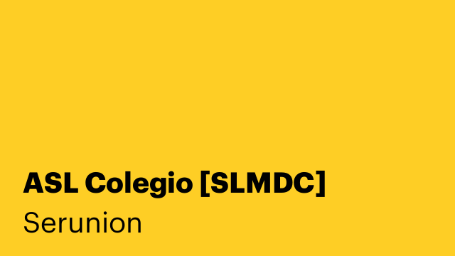 ASL Colegio [SLMDC]