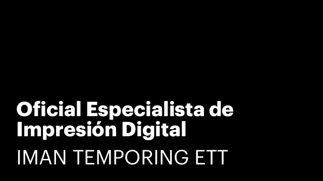 Oficial Especialista de Impresión Digital