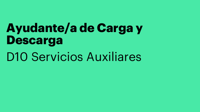 Ayudante/a de Carga y Descarga