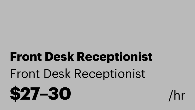 Front Desk Receptionist