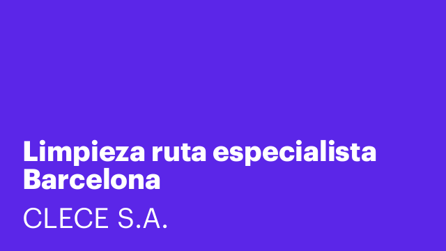 Limpieza ruta especialista Barcelona