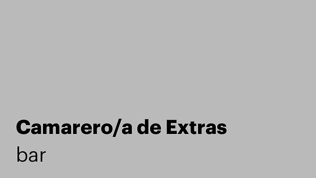 Camarero/a de Extras