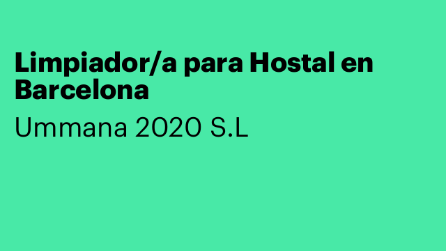 Limpiador/a para Hostal en Barcelona
