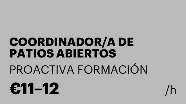 COORDINADOR/A DE PATIOS ABIERTOS