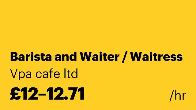 Barista and Waiter / Waitress